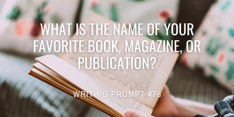 What is the name of your favorite book, magazine, or publication?