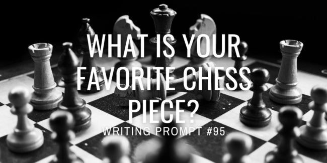 What is your favorite chess piece?