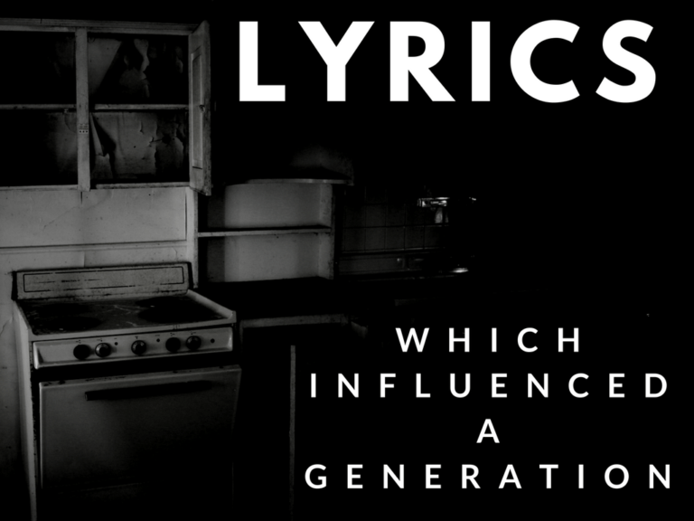 Lyrics That Influenced A Generation